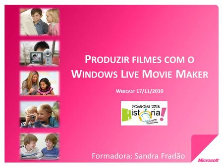 Produzir filmes com o Windows Live Movie Maker