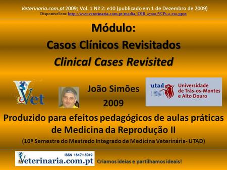 Módulo: Casos Clínicos Revisitados Clinical Cases Revisited