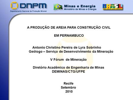 A PRODUÇÃO DE AREIA PARA CONSTRUÇÃO CIVIL EM PERNAMBUCO