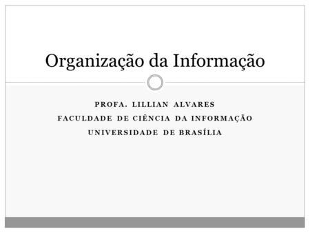 Organização da Informação