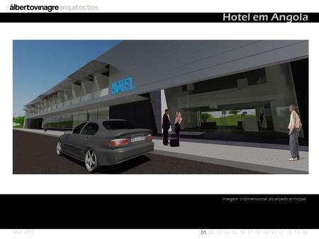 Hotel em Angola Imagem tridimensional do alçado principal Abril 2010