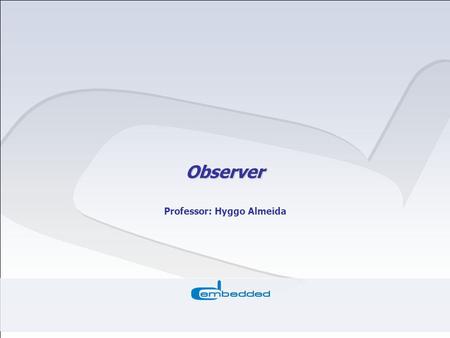 Professor: Hyggo Almeida
