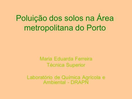 Poluição dos solos na Área metropolitana do Porto