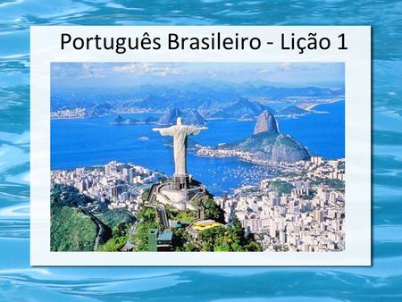 Português Brasileiro - Lição 1
