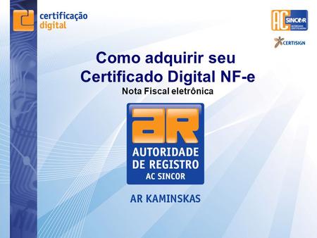 Certificado Digital NF-e Nota Fiscal eletrônica