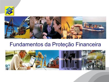 Fundamentos da Proteção Financeira