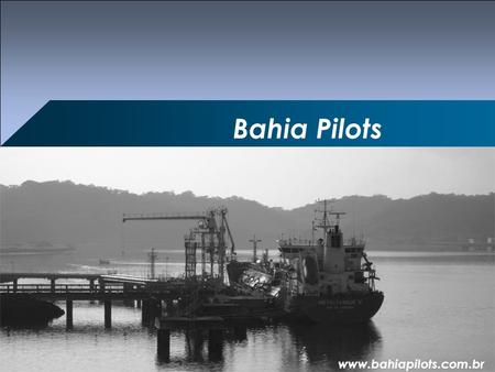 Bahia Pilots www.bahiapilots.com.br.