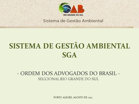 SISTEMA DE GESTÃO AMBIENTAL SGA