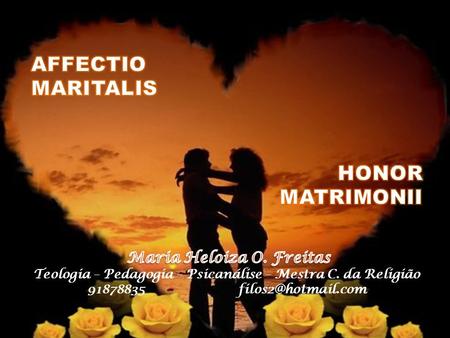 AFFECTIO MARITALIS HONOR MATRIMONII