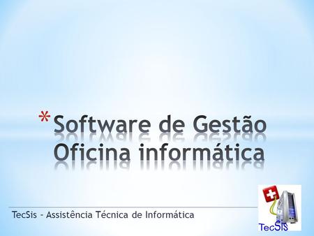 Software de Gestão Oficina informática