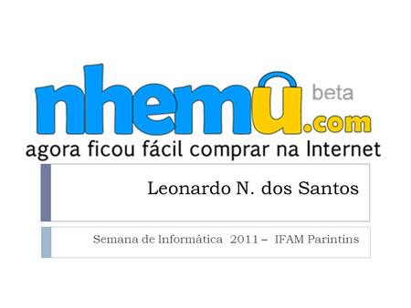 Semana de Informática 2011 – IFAM Parintins