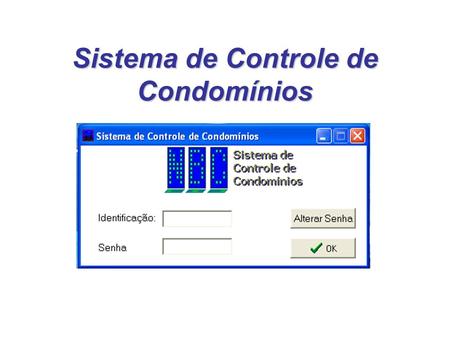 Sistema de Controle de Condomínios