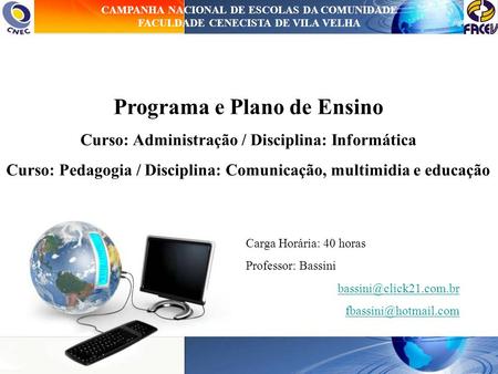 Programa e Plano de Ensino