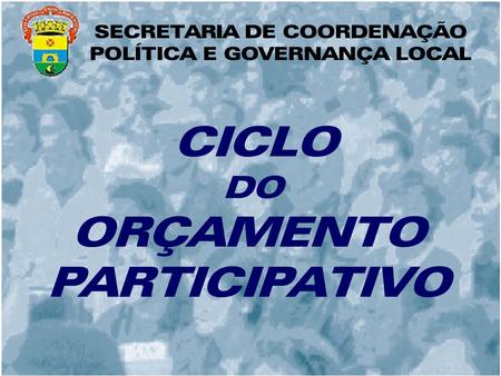 SECRETARIA DE COORDENAÇÃO POLÍTICA E GOVERNANÇA LOCAL