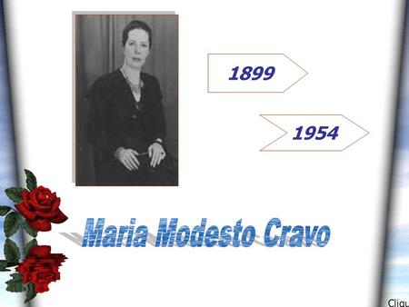 1899 1954 Maria Modesto Cravo Clique.
