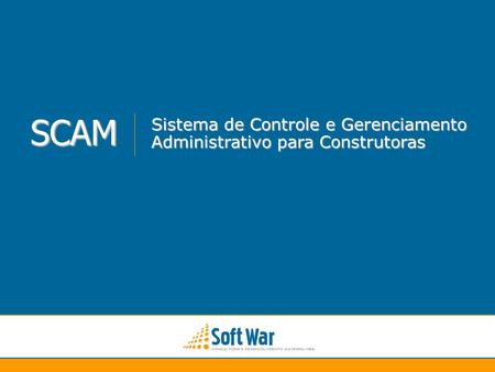 SCAM Sistema de Controle e Gerenciamento Administrativo para Construtoras.