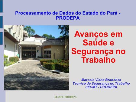 Processamento de Dados do Estado do Pará - PRODEPA