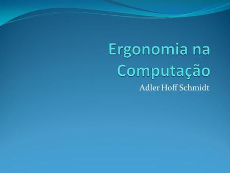 Ergonomia na Computação