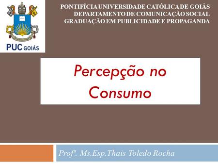 Profª. Ms.Esp.Thais Toledo Rocha