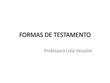 Professora Lisla Vassoler