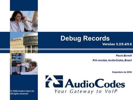Debug Records Versões 5.2/5.4/5.6.