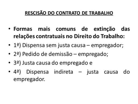 RESCISÃO DO CONTRATO DE TRABALHO
