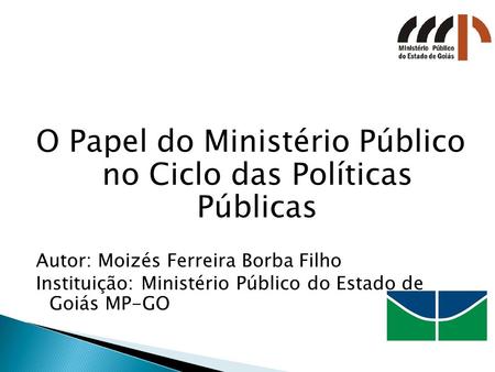 O Papel do Ministério Público no Ciclo das Políticas Públicas