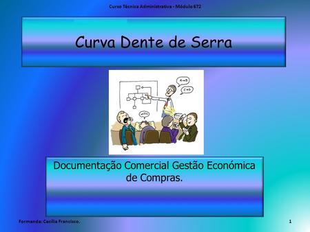 Documentação Comercial Gestão Económica de Compras.
