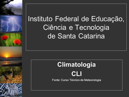 Instituto Federal de Educação, Ciência e Tecnologia de Santa Catarina