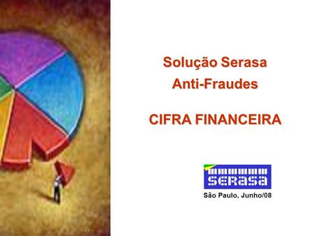 Solução Serasa Anti-Fraudes CIFRA FINANCEIRA