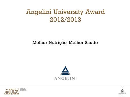 Angelini University Award 2012/2013