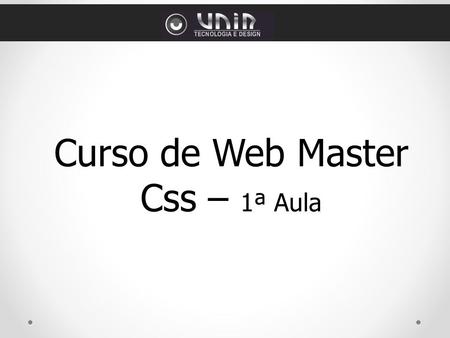 Curso de Web Master Css – 1ª Aula.