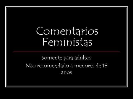 Comentarios Feministas