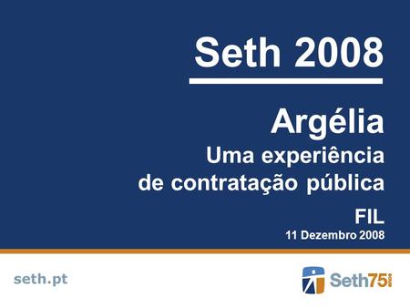 Seth 2008 Argélia Uma experiência de contratação pública FIL seth.pt
