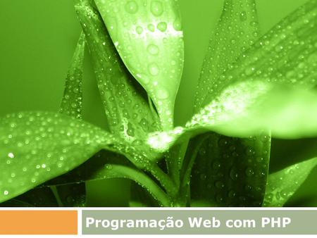 Programação Web com PHP