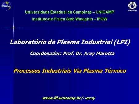 Laboratório de Plasma Industrial (LPI)