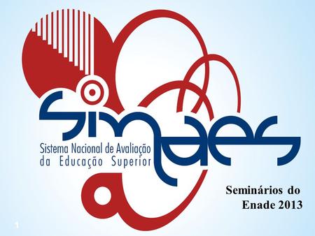 Seminários do Enade 2013.
