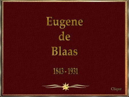 Eugene de Blaas 1843 - 1931 Clique.