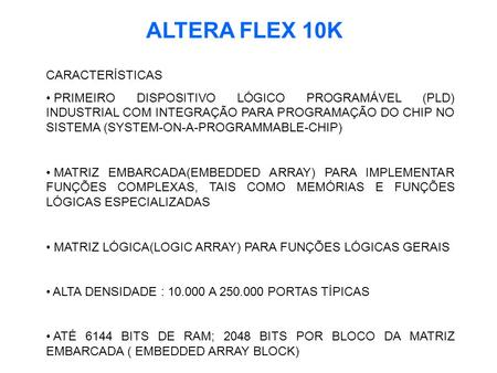ALTERA FLEX 10K CARACTERÍSTICAS