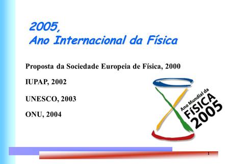 2005, Ano Internacional da Física