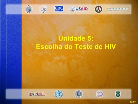 Unidade 5: Escolha do Teste de HIV