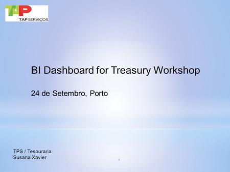 BI Dashboard for Treasury Workshop