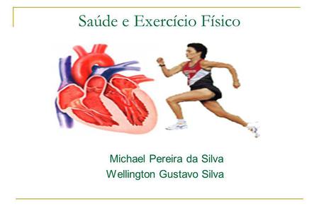 Saúde e Exercício Físico