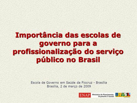 Escola de Governo em Saúde da Fiocruz - Brasília