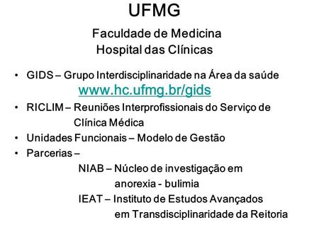 UFMG Faculdade de Medicina Hospital das Clínicas