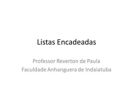 Professor Reverton de Paula Faculdade Anhanguera de Indaiatuba