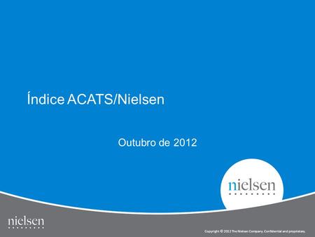Índice ACATS/Nielsen Outubro de 2012.