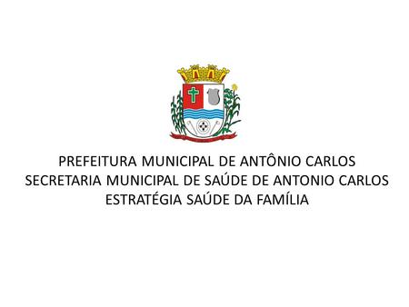 PREFEITURA MUNICIPAL DE ANTÔNIO CARLOS