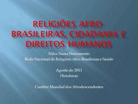 Religiões Afro-brasileiras, cidadania e direitos humanos