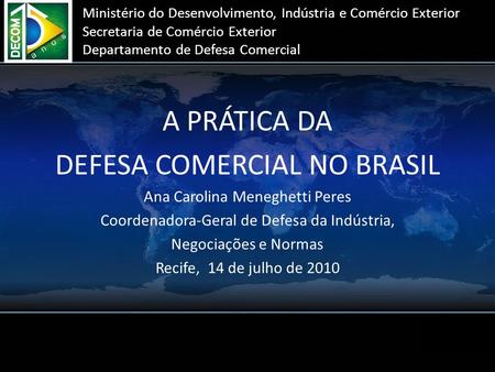 DEFESA COMERCIAL NO BRASIL